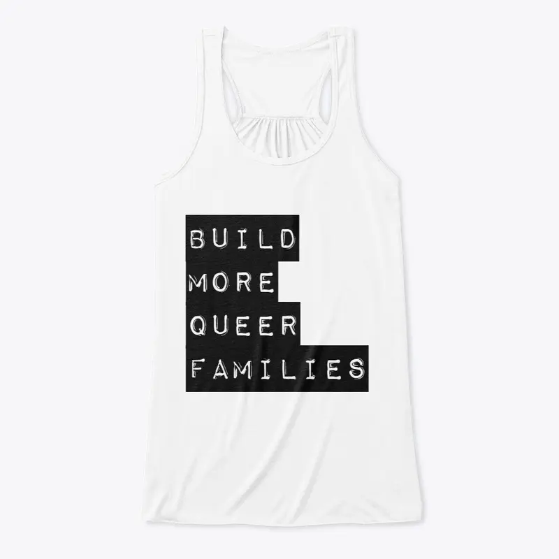 Build More Queer Families