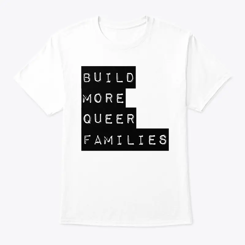 Build More Queer Families