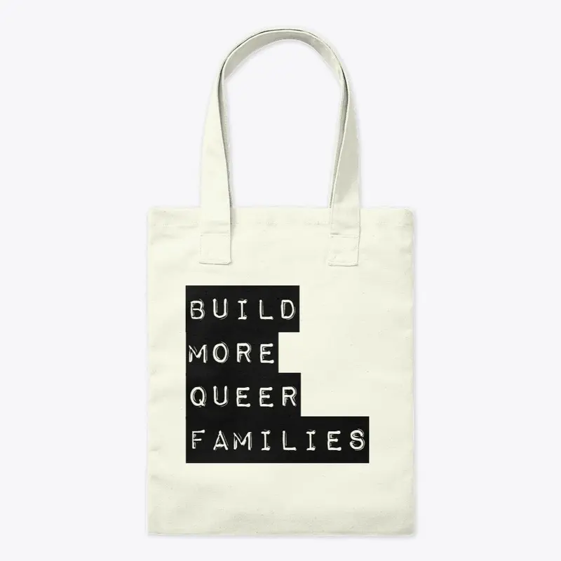 Build More Queer Families