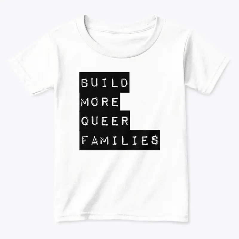 Build More Queer Families